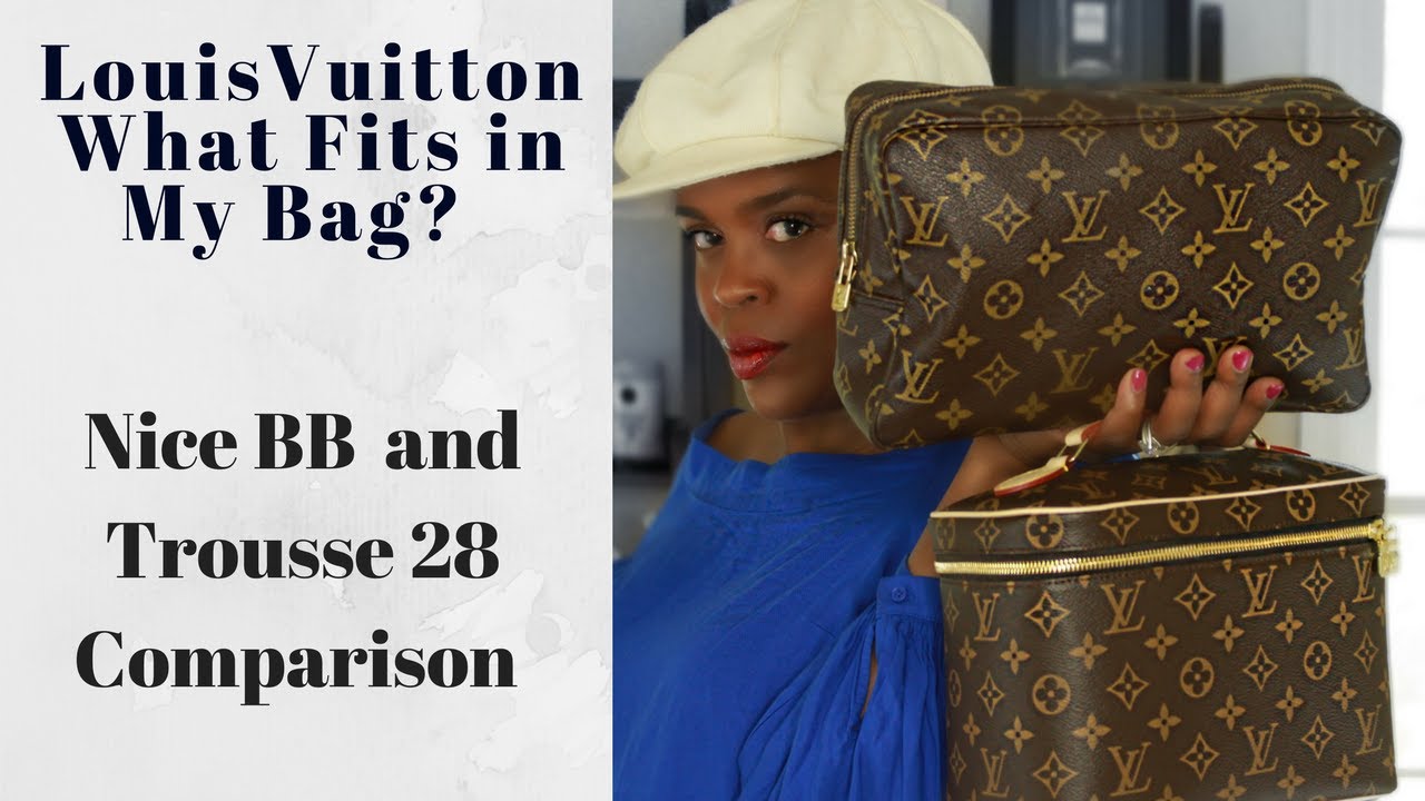 Louis Vuitton | Nice BB and Trousse 28 Comparison | DreLuxTV - YouTube