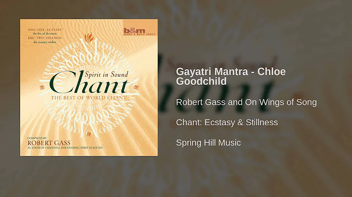 Robert Gass and On Wings of Song - Gayatri Mantra ...