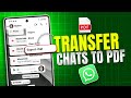 Guide to Exporting WhatsApp Chats as PDF on Android
