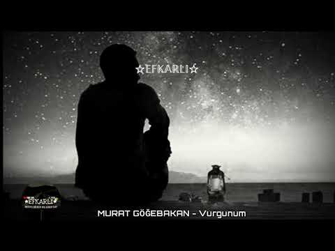 MURAT GÖĞEBAKAN - Vurgunum