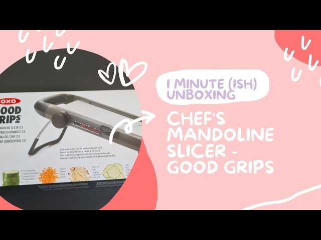 1 minute (ish) Unboxing  Chef's Mandoline Slicer Good Grips 