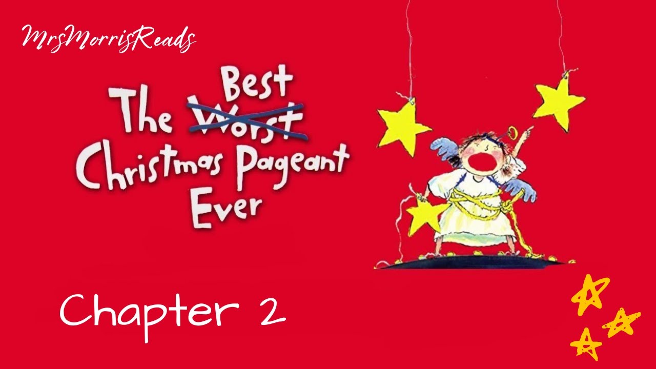 THE BEST CHRISTMAS PAGEANT EVER Chapter 2 Read Aloud YouTube