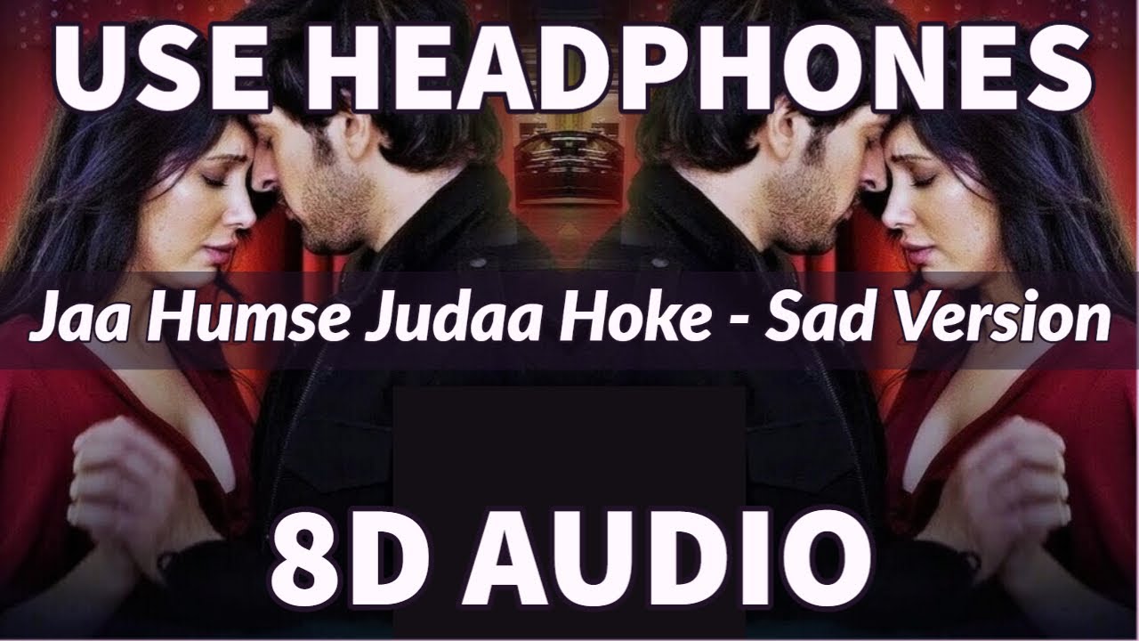 JAA HUMSE JUDA HOKE   JUBIN NAUTIYAL  8D AUDIO  BASS BOOSTED  VIRTUAL SOUND  Impulse Music