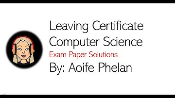 Leaving Cert Computer Science 2020 Exam Paper