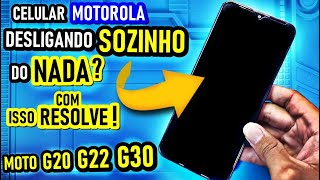 MOTOROLA Moto G20, G22, G30 desligando SOZINHO com CARGA? Como resolver sem gastar nada! Simples.