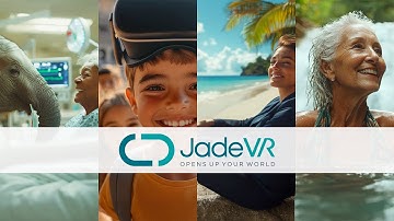 JadeVR: Opens up your world (Explainer Video)