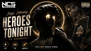 ⚡ Janji – Heroes Tonight ft. Johnning 🚀 | Epic NCS 