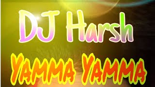 Dj Harsh - Yamma yamma _ _ power pack mix Album