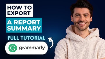 How to Export a Grammarly Report Summary [2025 Guide]