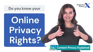 Do you know about Online Privacy? | Content Privacy Explained | Plagiarism Checker X