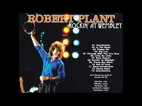 Led Zeppelin Radio Forum Presents - Robert Plant Live At Wembley 1985