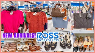 🤩ROSS DRESS FOR LESS SHOP WITH ME 2024‼️ROSS NEW ARRIVALS DEALS FOR LESS SHOES HANDBAGS \& CLOTHING