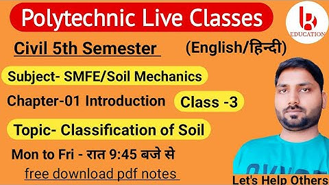 Soil Mechanics | Chapter 1 Introduction | Class 3 | Civil 5th Semester by Brijesh Sir