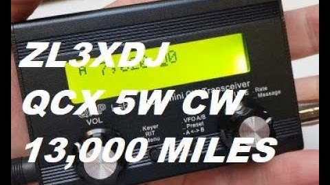 ZL3XDJ, trying the qcx 5w cw transceiver on 20m