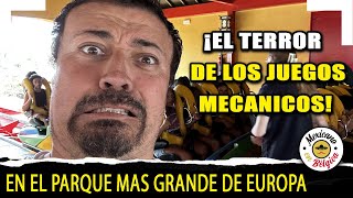 Miedos Mecanicos? Esto se vive en el parque mas grande de Europa