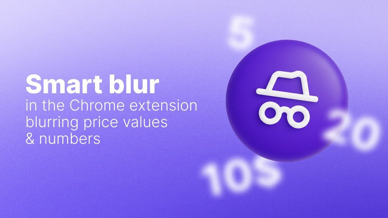 Auto-Blur Prices & Sensitive Numbers with One Chrome Extension - YouTube