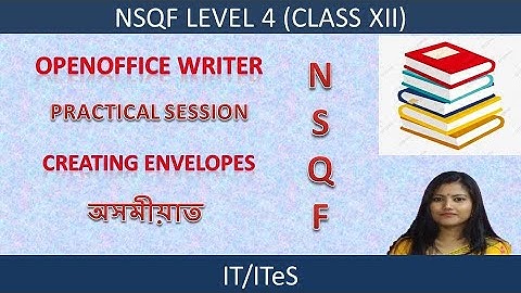 Creating Envelope in OpenOffice Writer | NSQF Level 4 | Class 12 | IT/ITeS | Practical Session