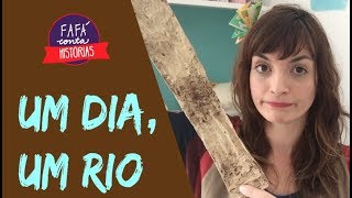 UM DIA, UM RIO, uma história sobre a tragédia do Rio Doce para crianças por Fafá conta