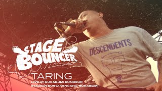 STAGE BOUNCER - TARING (Live at Sukabumi Eundeur, Sukabumi) HQ Audio