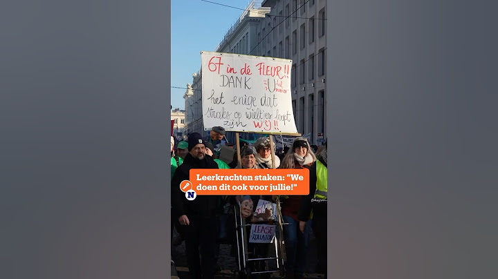 Wat willen de stakende leerkrachten zeggen tegen hun leerlingen?
