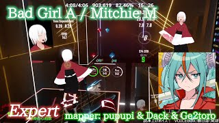 【ビートセイバー】Bad Girl A - Mitchie M (Expert)【S】