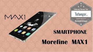 Morefine Max1: A smartphone well finished. Unboxing and grip screenshot 1