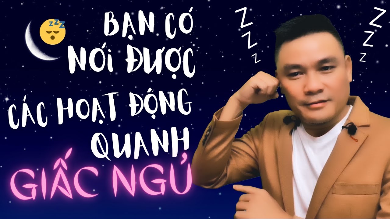 Daily Spoken English 4: Bạn có nói được các hoạt động quanh giấc ngủ -Tiếng Anh giao tiếp-Thắng Phạm