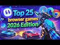 Top 25 Browser Games To Play Instantly In 2026 Free No Download
