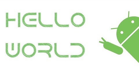 Android Studio 2.3.3 Tutorials: 1. Introduction