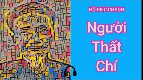 Người Thất Chí 1, Hồ Biểu Chánh