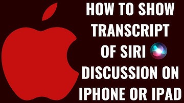 How to Show Transcript of Siri Discussion on iPhone or iPad