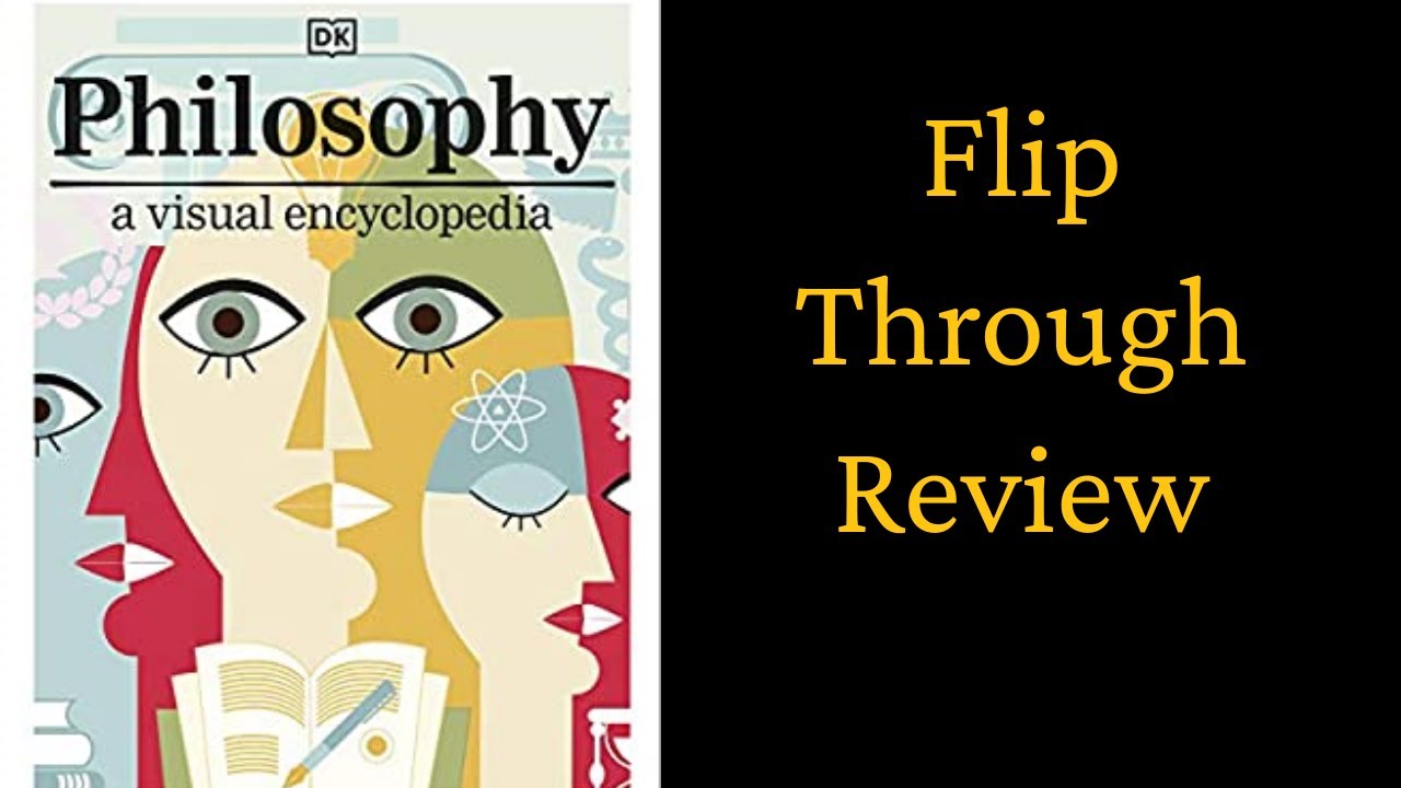 Philosophy: a Visual Encyclopedia. The Visual Encyclopedia.