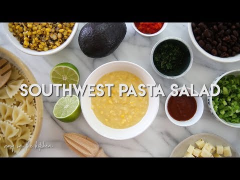 * Southwest Pasta Salad *