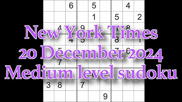Sudoku solution – New York Times 20 December 2024 Medium level