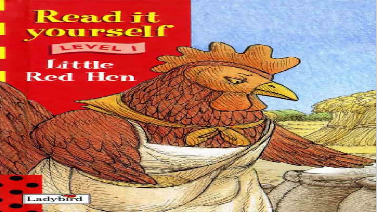 Little Red Hen - Ladybird - Read It Yourself - Level 1 - YouTube