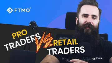 Why professional traders outperform retail traders? The 3 key differences! | FTMO