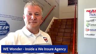 WE Wonder - Inside a We Insure Agency