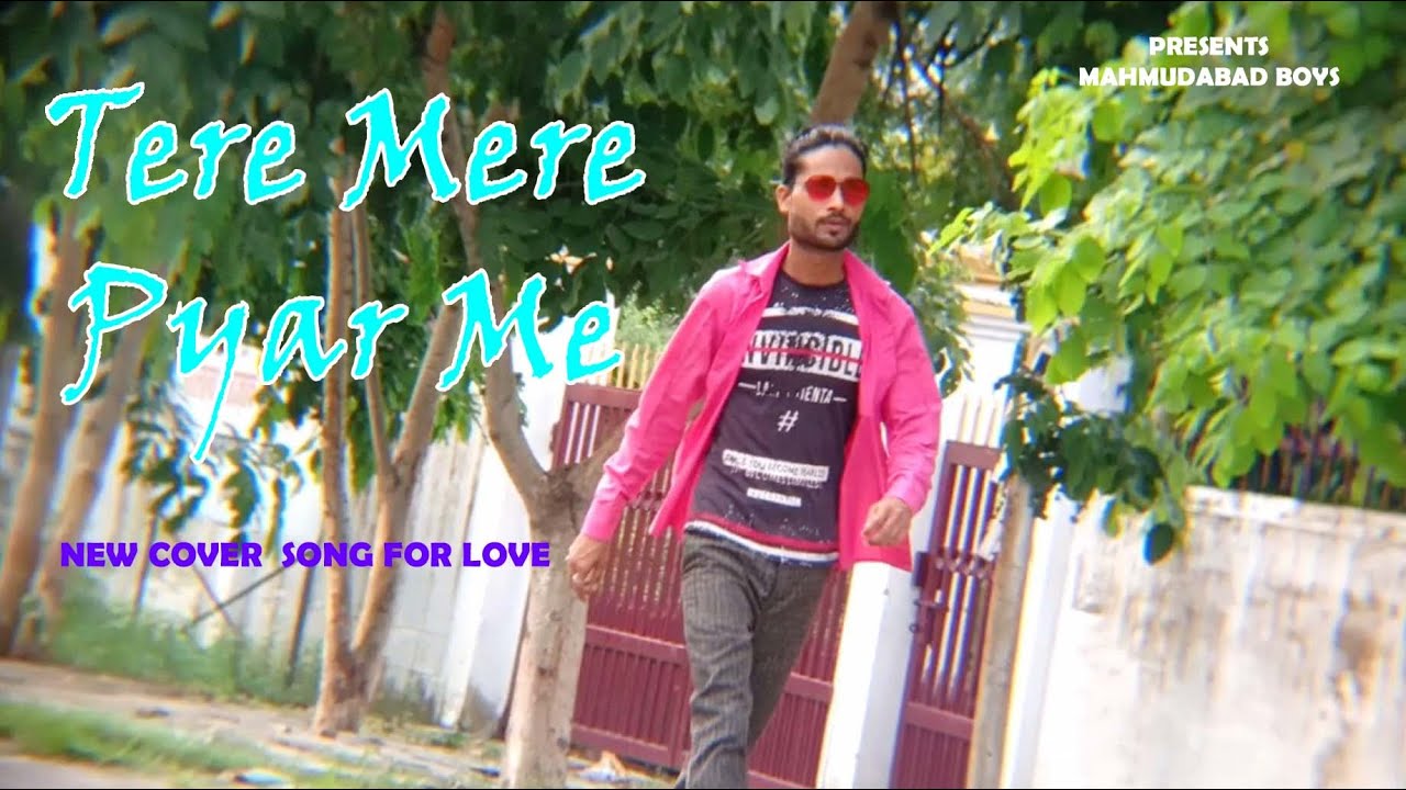 Tere Mere Pyar Me New Cover Song Mahmudabad Boys  TereMerePyarMeForLove