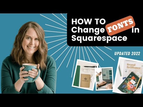 How to Change Fonts in Squarespace - UPDATED 2022