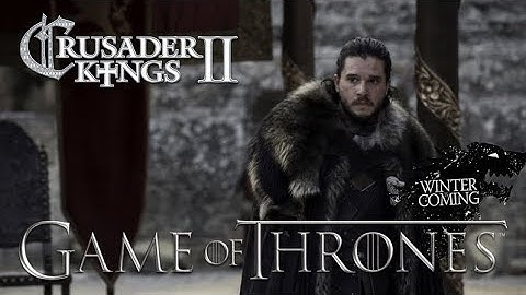 Crusader Kings II Game of Thrones - Jon Snow #1 Feast For Crows