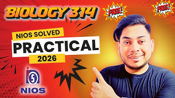 NIOS Biology 314 Practical Solution 2025 -26 | Class 12 Practical File Handwritten & Readymade Guide