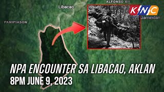 NPA Encounter sa Libacao, Aklan | Kidlat News Update (June 9, 2023 8PM)
