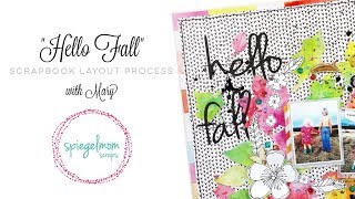 Hello Fall Scrapbook Layout Process with Mary
