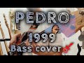 【ベース】1999/PEDRO