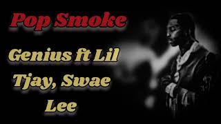 Pop Smoke – Genius ft Lil Tjay, Swae Lee