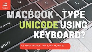 Typing Unicode characters using MacBook Keyboard | UTF-16 in MacBook  | Unicode in MacBook screenshot 3