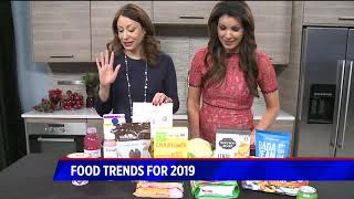 Food Trends of 2019 by Nancy Melear 55 views 5 years ago 3 minutes, 32 seconds