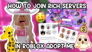 HOW TO JOIN *RICH SERVERS* IN ROBLOX ADOPT ME!! 🤑🤑 *FAST & EASY* || Roblox Adopt Me