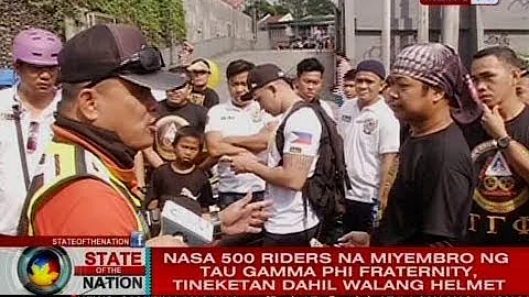 SONA: Nasa 500 riders na miyembro ng Tau Gamma Phi fraternity, tineketan dahil walang helmet