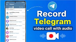 How to Record Telegram Video Call | Record Telegram Calls
